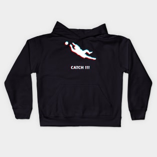 Catch !!! Kids Hoodie